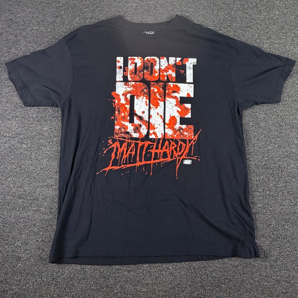 AEW T-Shirt Mens XL Matt Hardy I Don't Die Black Wrestling Pro Wrestling Tees